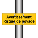 Avertissement Risque de noyade