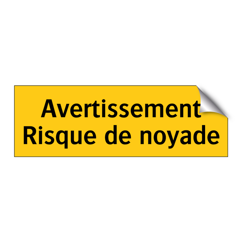 Avertissement Risque de noyade