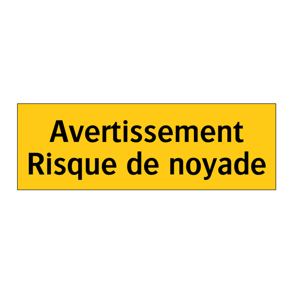 Avertissement Risque de noyade
