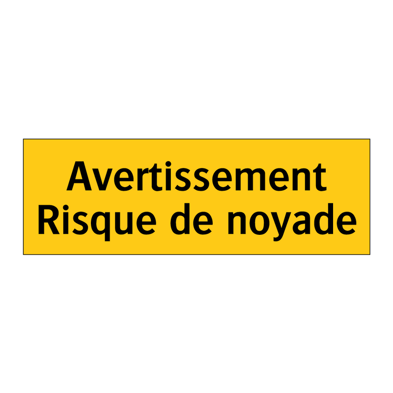 Avertissement Risque de noyade