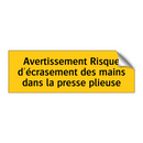 Avertissement Risque d'écrasement des mains dans la presse plieuse
