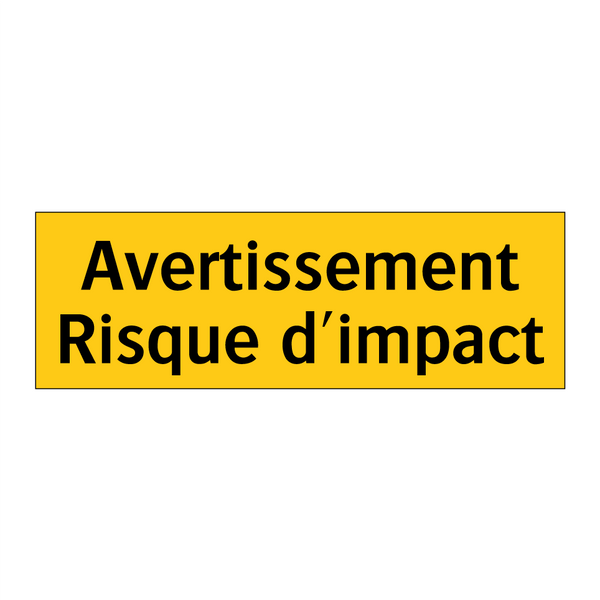 Avertissement Risque d'impact