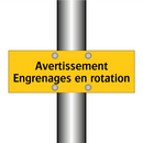Avertissement Engrenages en rotation