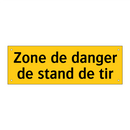 Zone de danger de stand de tir