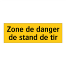 Zone de danger de stand de tir