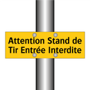 Attention Stand de Tir Entrée Interdite