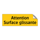 Attention Surface glissante