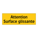 Attention Surface glissante