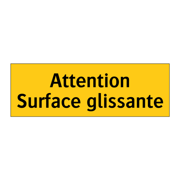 Attention Surface glissante