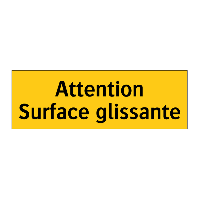 Attention Surface glissante