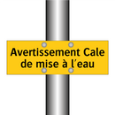 Avertissement Cale de mise à l'eau
