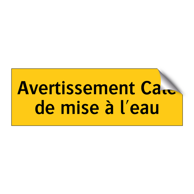 Avertissement Cale de mise à l'eau