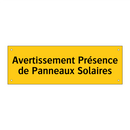 Avertissement Présence de Panneaux Solaires