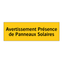 Avertissement Présence de Panneaux Solaires