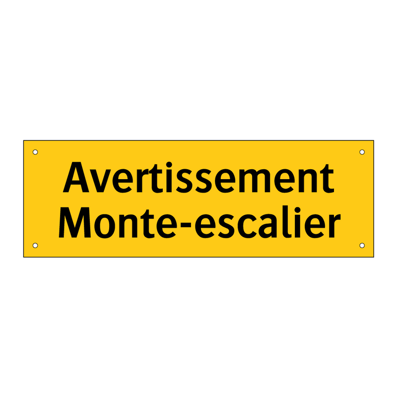 Avertissement Monte-escalier