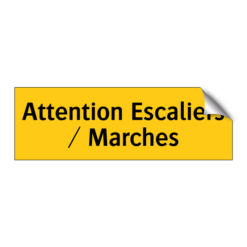 Attention Escaliers / Marches