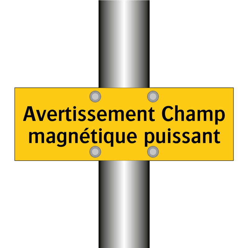 Avertissement Champ magnétique puissant