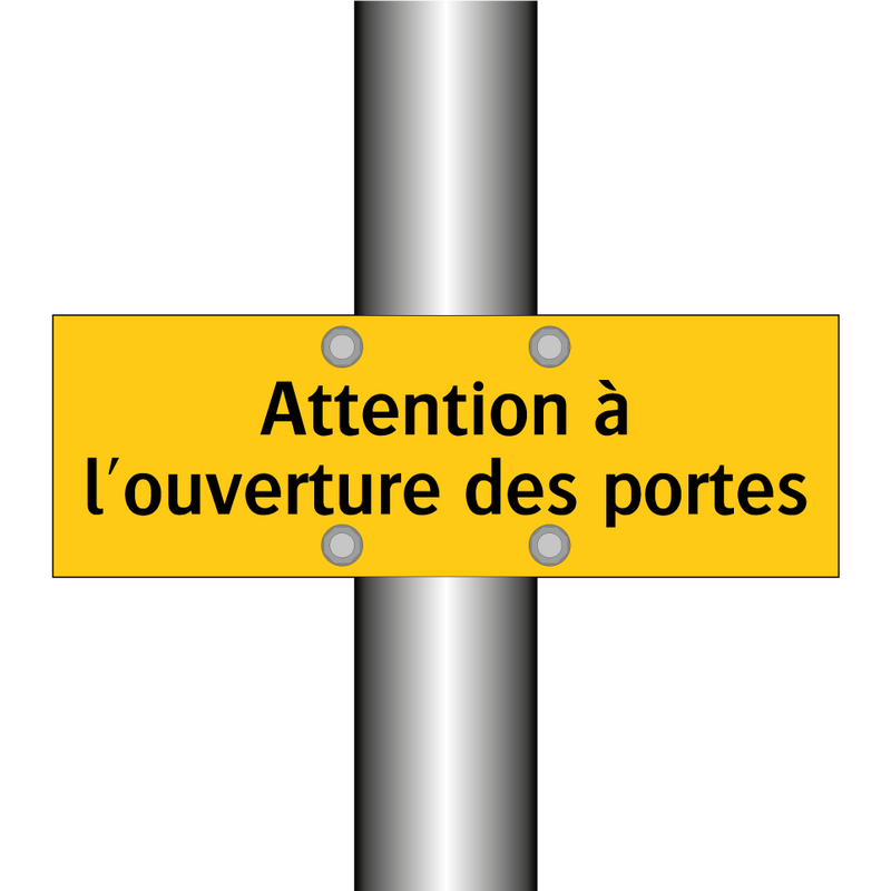 Attention à l'ouverture des portes