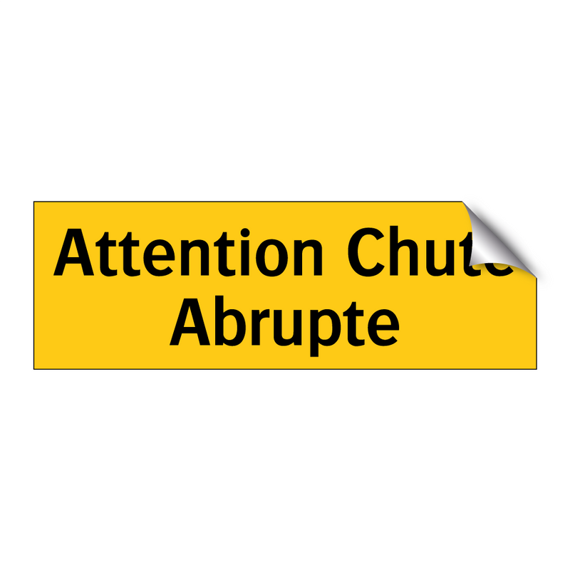 Attention Chute Abrupte