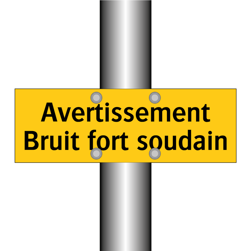 Avertissement Bruit fort soudain
