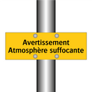 Avertissement Atmosphère suffocante