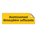 Avertissement Atmosphère suffocante