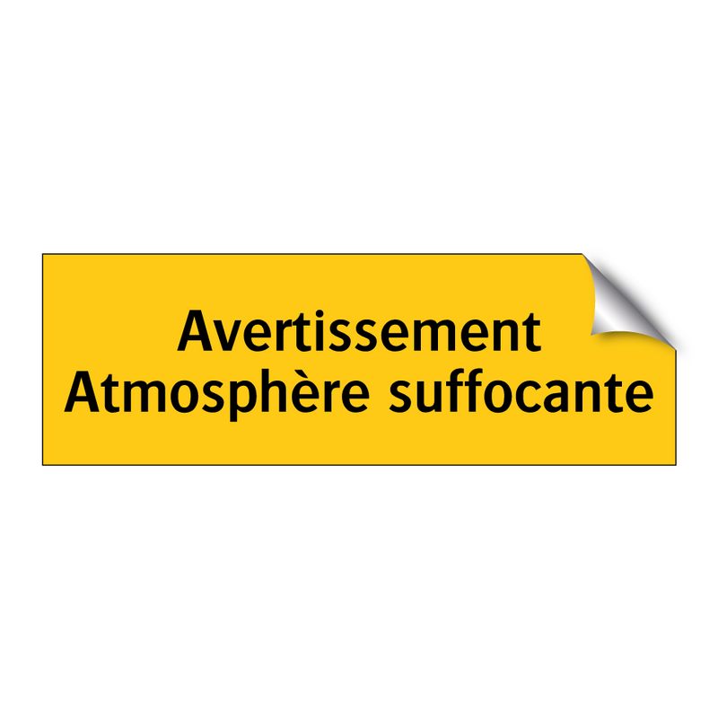 Avertissement Atmosphère suffocante
