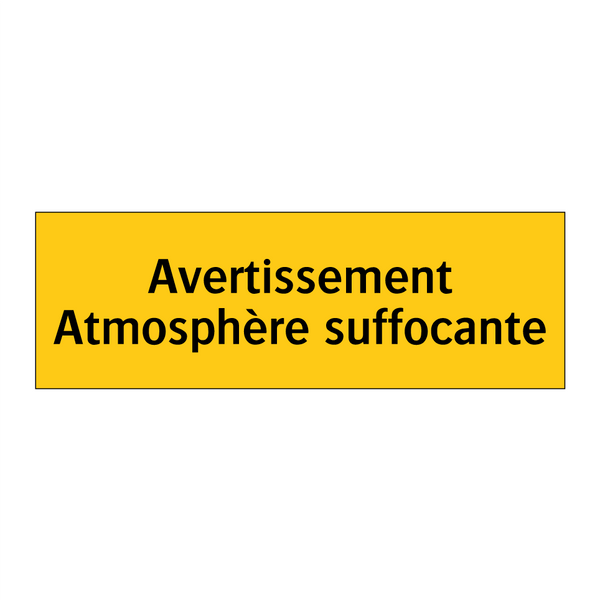 Avertissement Atmosphère suffocante