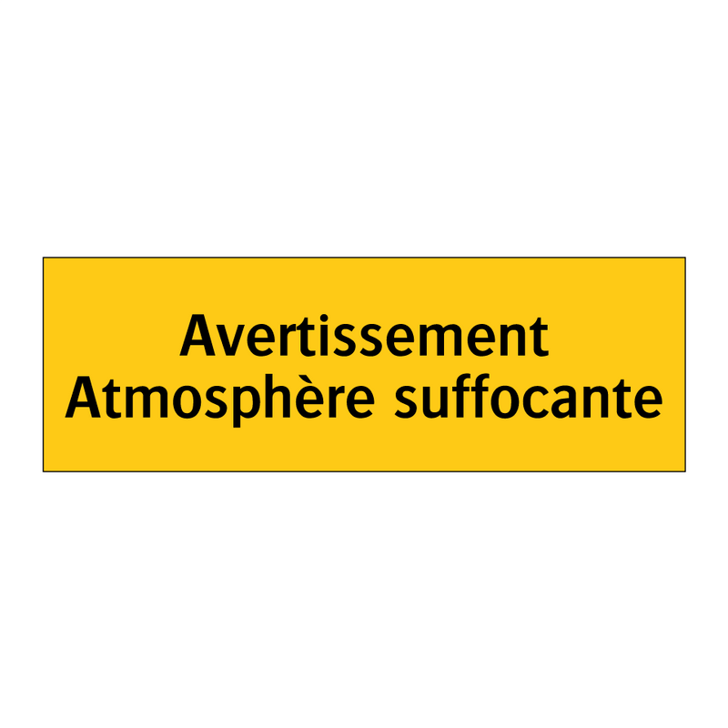 Avertissement Atmosphère suffocante
