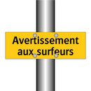 Avertissement aux surfeurs
