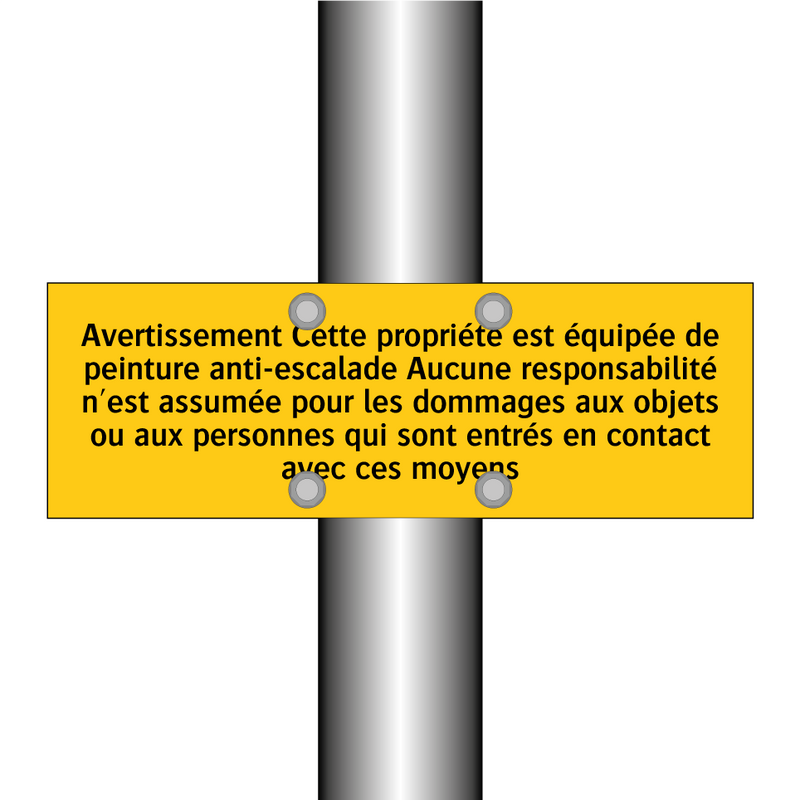 Avertissement Cette propriété est équipée de peinture anti-escalade Aucune responsabilité n'est assumée pour les dommages aux objets ou aux personnes qui sont entrés en contact avec ces moyens