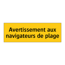Avertissement aux navigateurs de plage