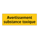Avertissement substance toxique