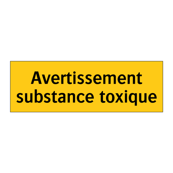 Avertissement substance toxique