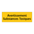 Avertissement Substances Toxiques