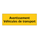 Avertissement Véhicules de transport