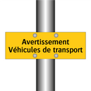 Avertissement Véhicules de transport
