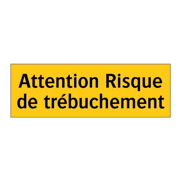 Attention Risque de trébuchement
