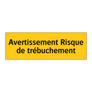Avertissement Risque de trébuchement