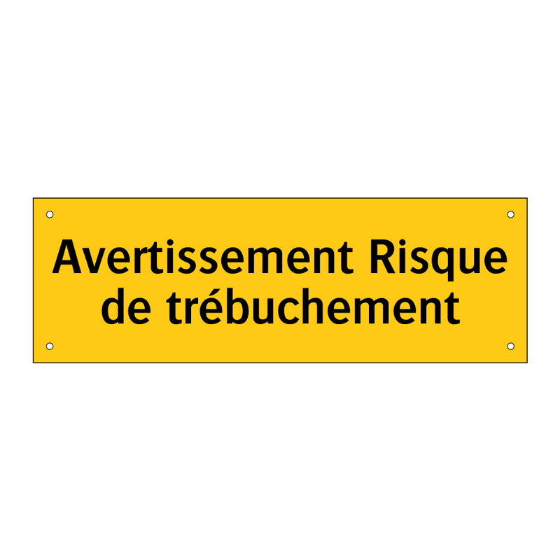 Avertissement Risque de trébuchement