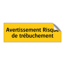 Avertissement Risque de trébuchement