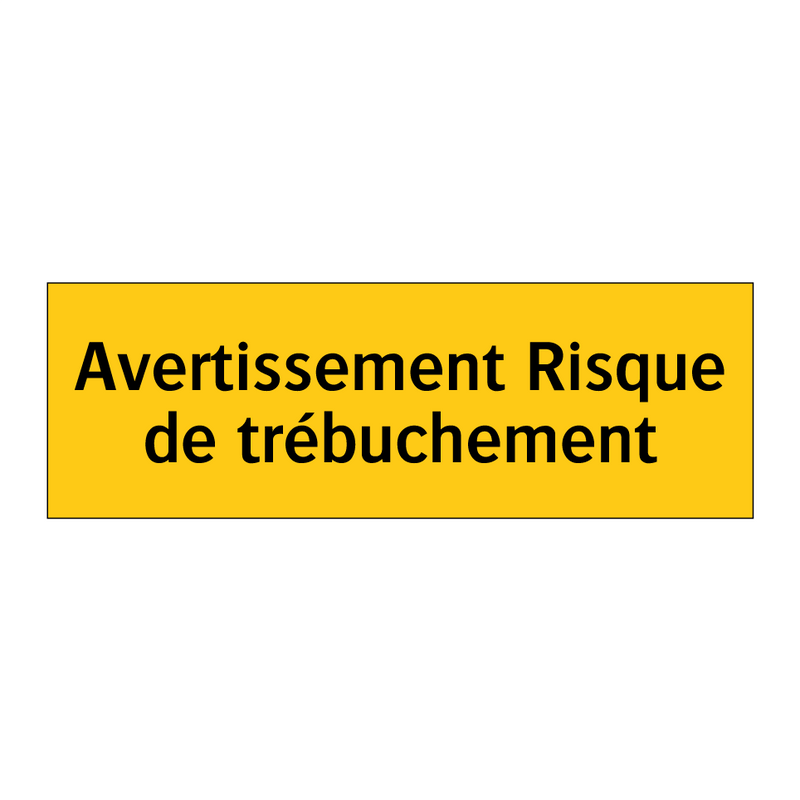Avertissement Risque de trébuchement