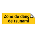 Zone de danger de tsunami