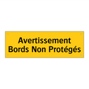 Avertissement Bords Non Protégés