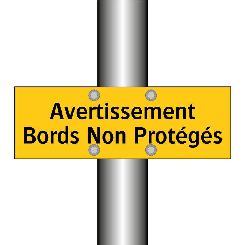 Avertissement Bords Non Protégés