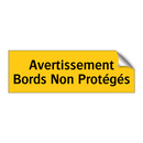 Avertissement Bords Non Protégés