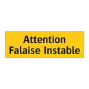 Attention Falaise Instable