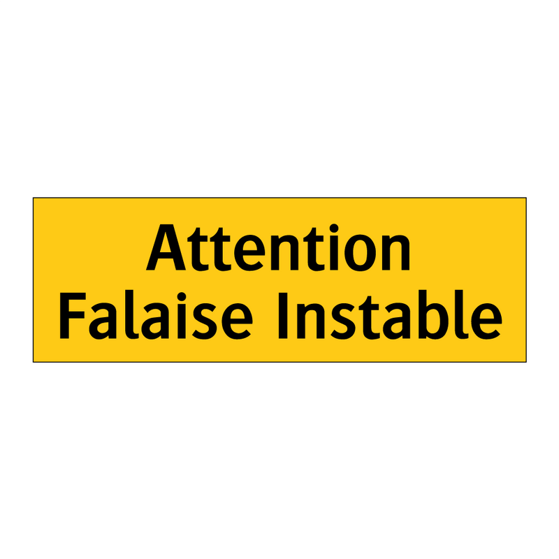 Attention Falaise Instable