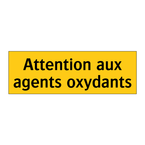 Attention aux agents oxydants