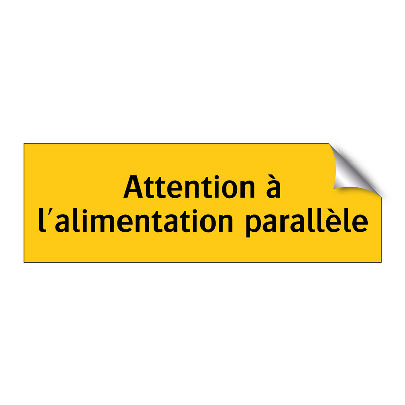 Attention à l'alimentation parallèle